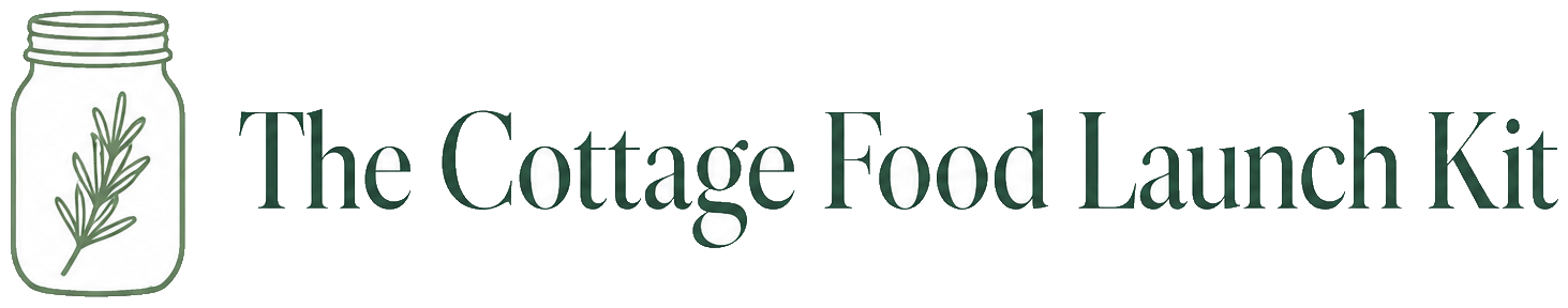 The Cottage Food Launch Kit